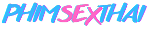 Phim sex Thái